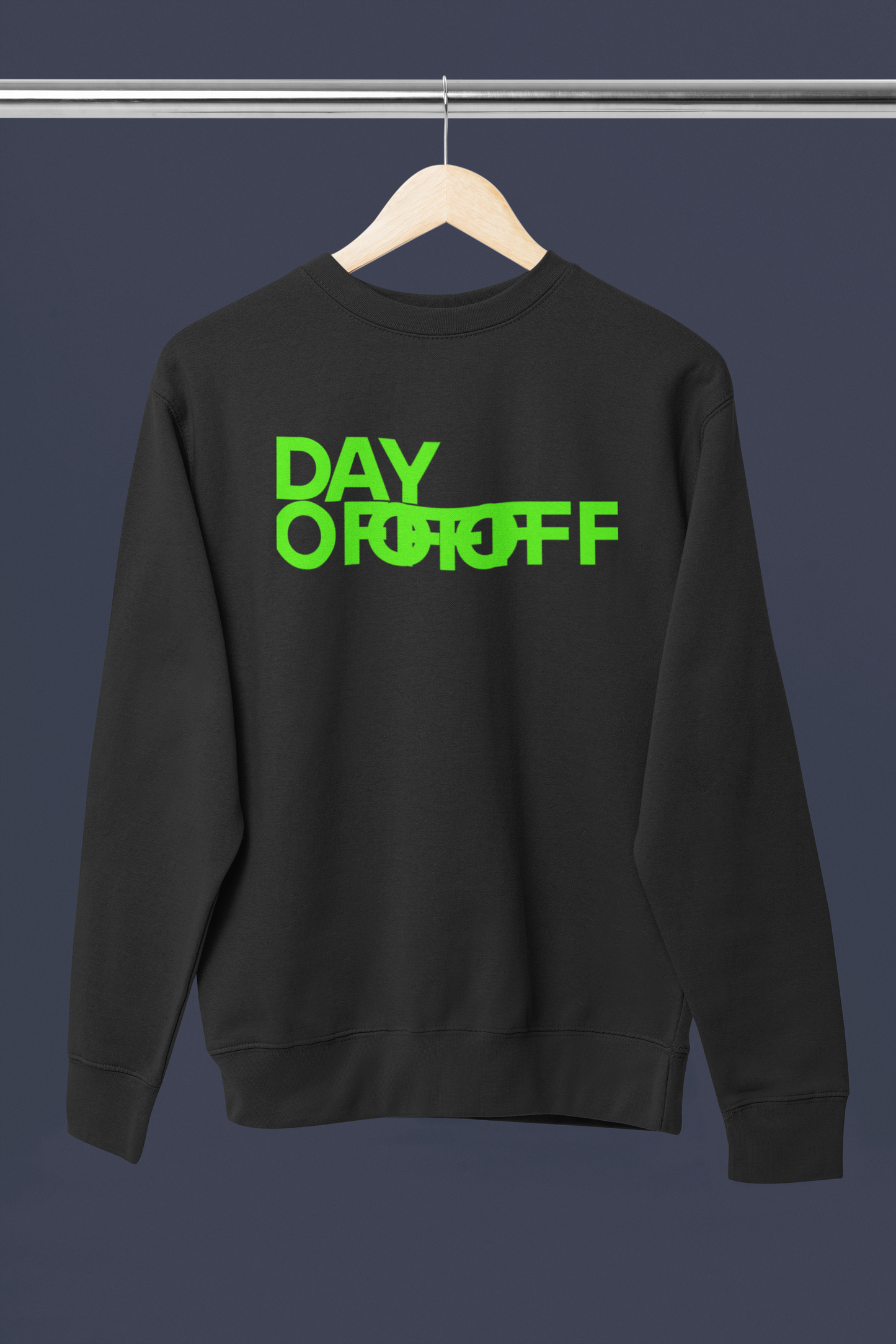 SWEATSHIRT "DAY OFF"